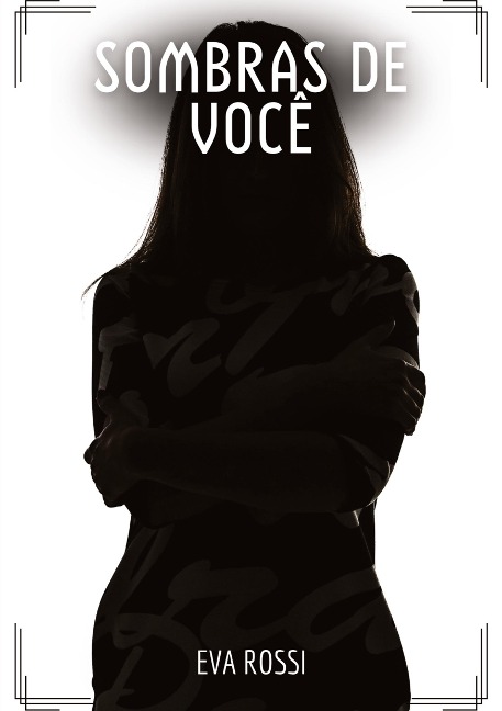 Sombras de Você - Eva Rossi