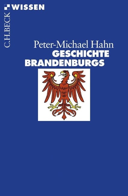 Geschichte Brandenburgs - Peter-Michael Hahn