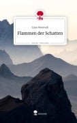 Cover-Bild zum Titel 'Flammen der Schatten. Life is a Story - story.one' von 'Elara Moonveil'