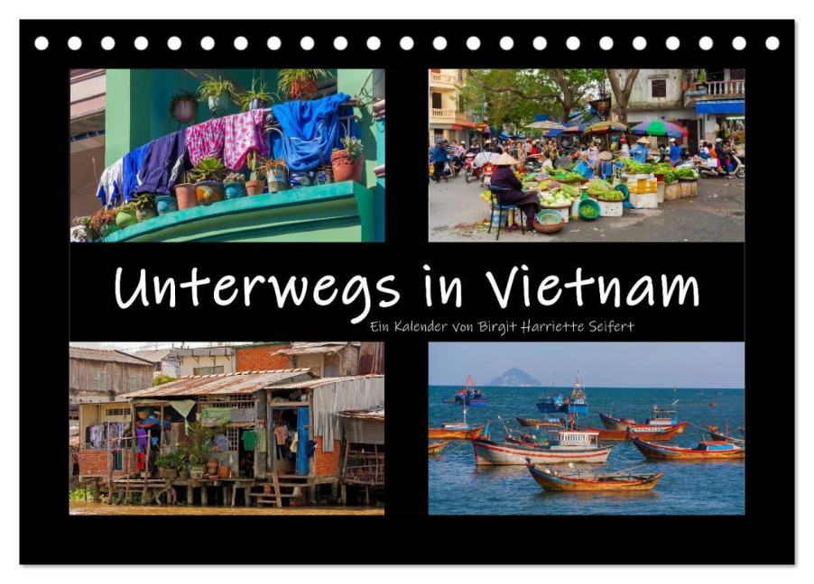 Unterwegs in Vietnam (Tischkalender 2026 DIN A5 quer), CALVENDO Monatskalender - Birgit Harriette Seifert