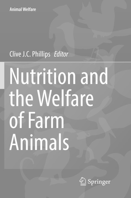 Nutrition and the Welfare of Farm Animals - 