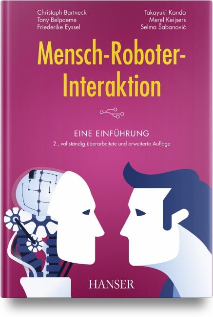 Mensch-Roboter-Interaktion - Christoph Bartneck, Tony Belpaeme, Friederike Eyssel, Takayuki Kanda, Merel Keijsers