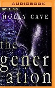 The Generation - Holly Cave