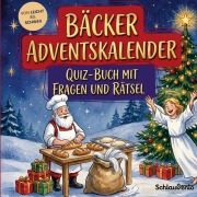 Cover-Bild zum Titel 'Bäcker-Adventskalender: Quiz-Buch mit Fragen und Rätsel' von 'Schlauvento Interactive'