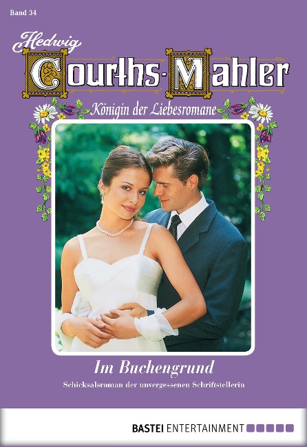 Hedwig Courths-Mahler - Folge 034 - Hedwig Courths-Mahler