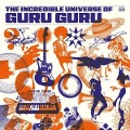 Cover-Bild zum Titel 'The Incredible World Of Guru Guru' von 'Guru Guru'