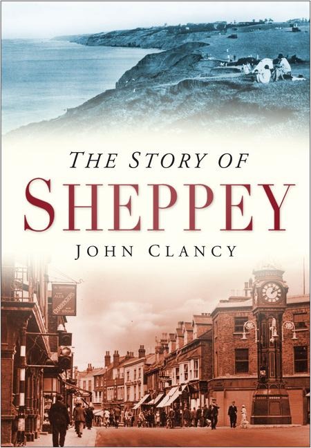 The Story of Sheppey - John Clancy