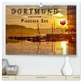 Dortmund Phoenix See (hochwertiger Premium Wandkalender 2025 DIN A2 quer), Kunstdruck in Hochglanz - Peter Roder