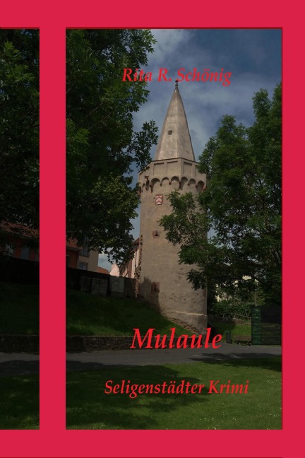 Mulaule - Rita Renate Schönig