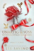 Cover-Bild zum Titel 'Unartig & Süß - Weihnachtsleckerbissen' von 'Lee Savino'