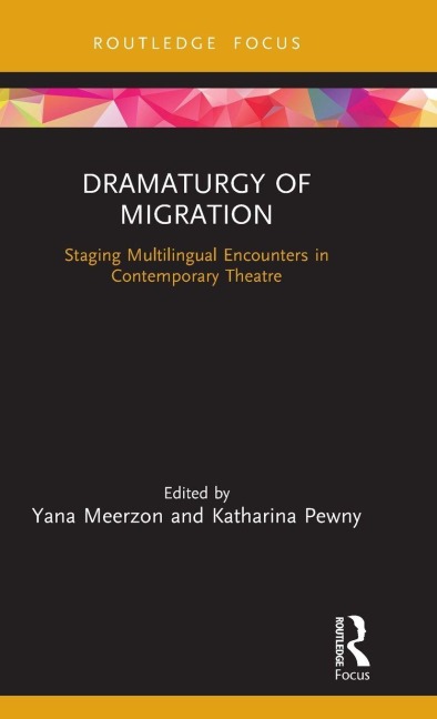 Dramaturgy of Migration - 