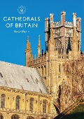 Cover-Bild zum Titel 'Cathedrals of Britain' von 'David Pepin'