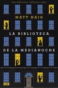 Cover-Bild zum Titel 'La Biblioteca de la Medianoche (Bolsillo). (the Midnight Library)' von ''