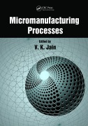 Cover-Bild zum Titel 'Micromanufacturing Processes' von ''