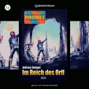 Cover-Bild zum Titel 'Raumschiff Promet - Von Stern zu Stern, Folge 31: Im Reich des Orff' von 'Andreas Zwengel'