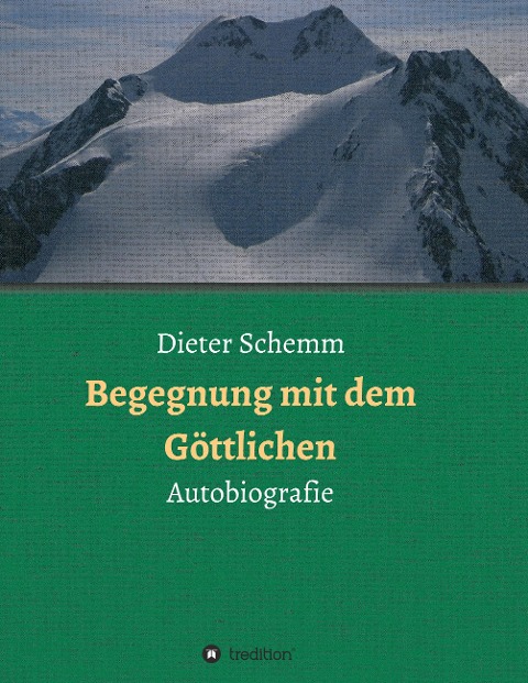 Begegnung mit dem Göttlichen - Dieter Schemm