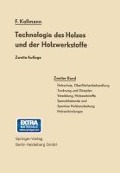 Technologie des Holzes und der Holzwerkstoffe - Franz Kollmann