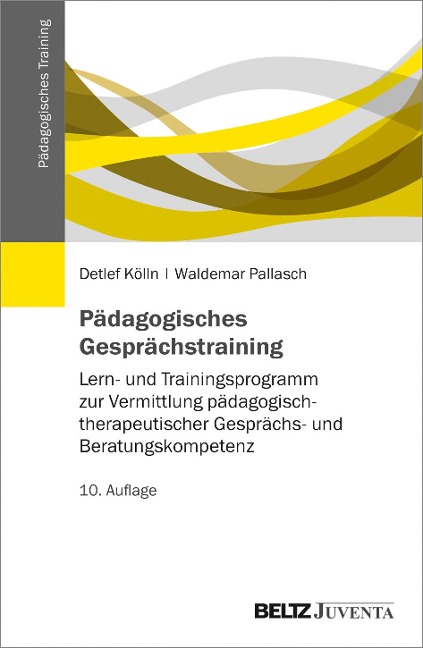 Pädagogisches Gesprächstraining - Detlef Kölln, Waldemar Pallasch