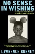 Cover-Bild zum Titel 'No Sense in Wishing' von 'Lawrence Burney'