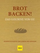 Cover-Bild zum Titel 'Brot backen! Das Goldene von GU' von ''