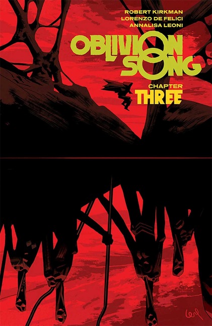 Oblivion Song by Kirkman & de Felici Volume 3 - Robert Kirkman