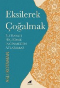 Cover-Bild zum Titel 'Eksilerek Cogalmak' von 'Asli Kotaman'