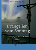 Cover-Bild zum Titel 'Evangelien vom Sonntag' von 'Ferdinand Rohrhirsch'