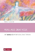 Frau aus dem Volk - Margit Eckholt