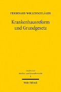 Cover-Bild zum Titel 'Krankenhausreform und Grundgesetz' von 'Ferdinand Wollenschläger'