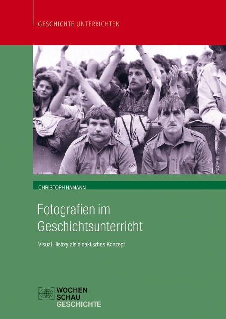 Fotografien im Geschichtsunterricht - Christoph Hamann
