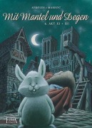 Cover-Bild zum Titel 'Mit Mantel und Degen Akt 11 & 12' von 'Alain Ayroles, Jean-Luc Masbou'