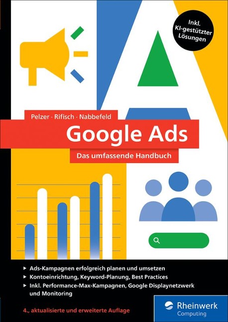 Google Ads - Guido Pelzer, Jonas Rifisch, Marian Nabbefeld