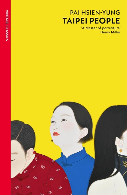 Taipei People - Pai Hsien-Yung
