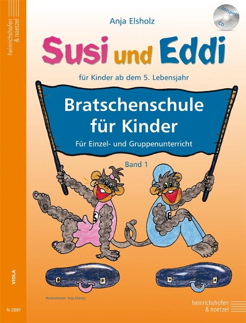 Susi und Eddi: Bratschenschule für Kinder - Anja Elsholz