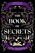 Cover-Bild zum Titel 'The Book of Secrets' von 'Anna Mazzola'