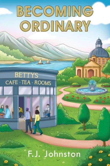 Becoming Ordinary - F J Johnston