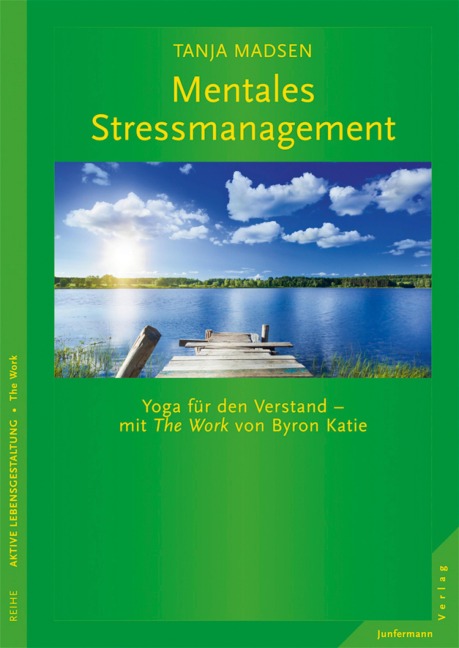 Mentales Stressmanagement - Tanja Madsen