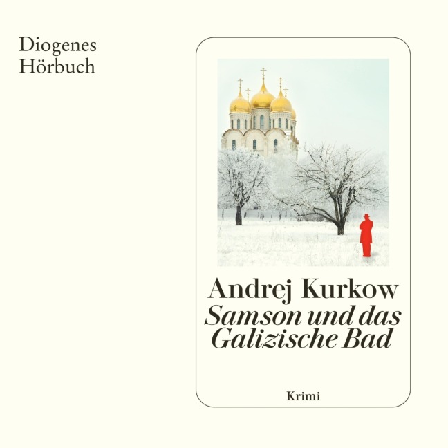 Samson und das Galizische Bad - Andrej Kurkow