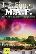 Cover-Bild zum Titel 'Para-magischer Impuls (Der Spezialist M.A.F. 29)' von 'J. F. Simon'