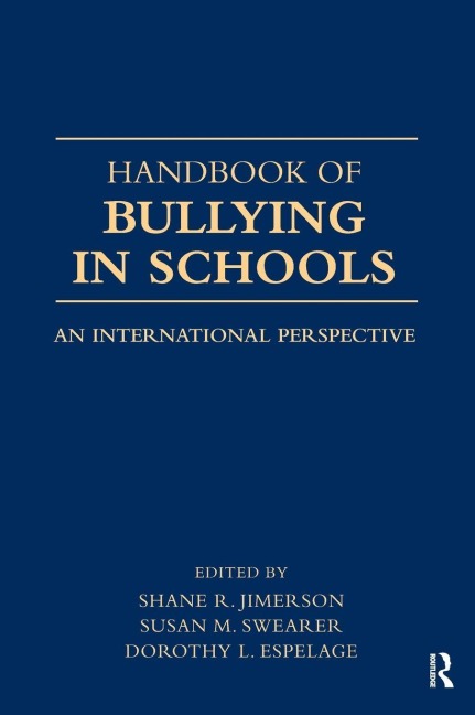 Handbook of Bullying in Schools - 