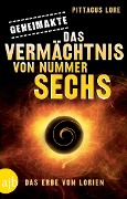 Cover-Bild zum Titel 'Geheimakte: Das Vermächtnis von Nummer Sechs' von 'Pittacus Lore'
