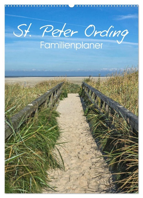 St. Peter Ording Familienplaner (Wandkalender 2025 DIN A2 hoch), CALVENDO Monatskalender - Andrea Potratz