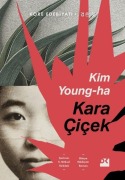 Cover-Bild zum Titel 'Kara Cicek' von 'Kim Young-Ha'