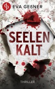 Cover-Bild zum Titel 'Seelenkalt' von 'Eva Geßner'