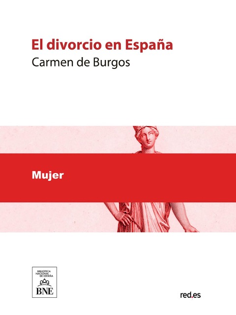El divorcio en España - Carmen De Burgos