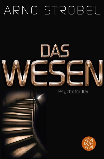 Das Wesen - Arno Strobel