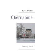 Cover-Bild zum Titel 'Übernahme' von 'Funda R. Özbay'