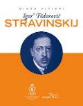 Cover-Bild zum Titel 'Igor' Fëdorovic Stravinskij' von 'Giada Viviani'