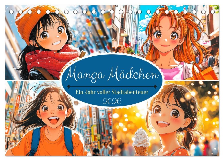 Manga Mädchen. Ein Jahr voller Stadtabenteuer (Tischkalender 2026 DIN A5 quer), CALVENDO Monatskalender - Rose Hurley