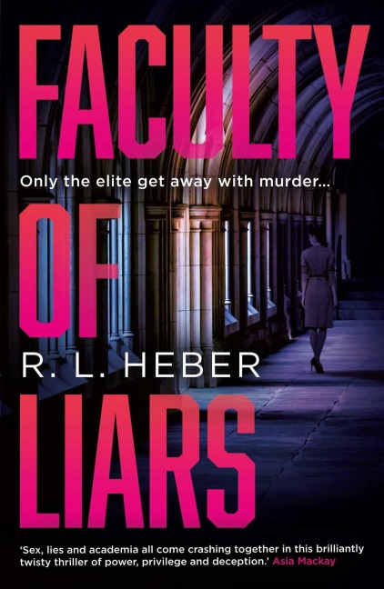 Faculty of Liars - R. L. Heber